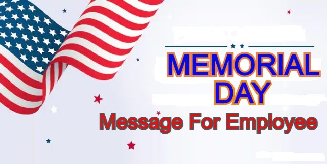 Memorial Day Message For Employee